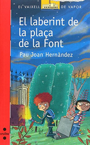 El laberint de la plaça de la font (el barco de vapor roja)