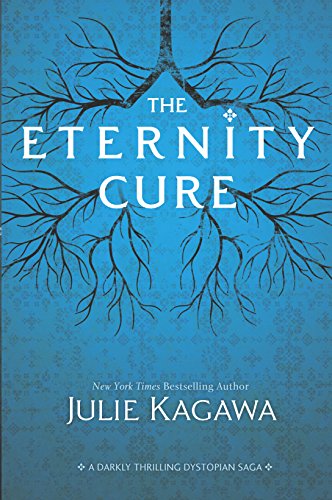 The Eternity Cure (Blood of Eden)