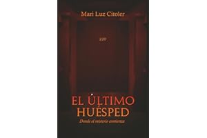 EL ÚLTIMO HUÉSPED: Donde el Misterio Comienza