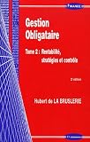 Image de Gestion Obligataire : Tome 2, Rentabilité, stratégies et contrôle