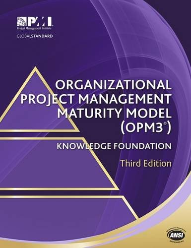 Organizational Project Management Maturity Model (Opm3 )