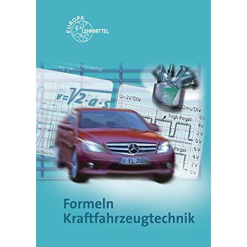 [PDF] Formeln Kraftfahrzeugtechnik KOSTENLOS DOWNLOAD