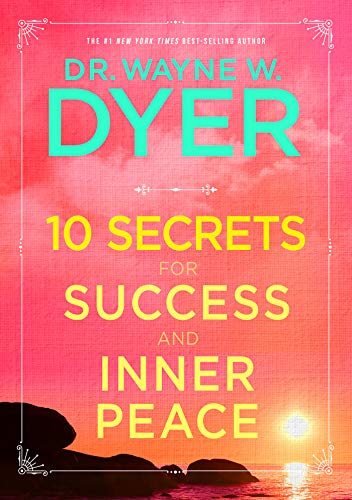 10 Secrets for Success and Inner Peace (English Edition) 10 Secrets for Success and Inner Peace (English Edition)