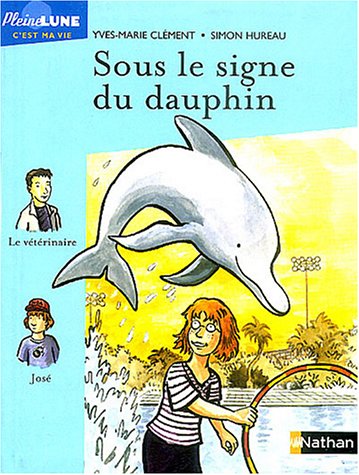 couverture de : Sous le signe du dauphin