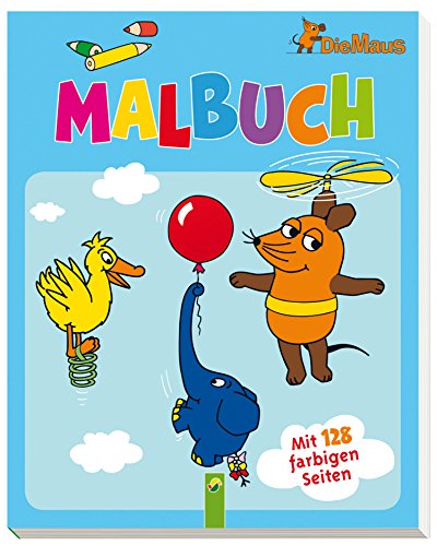 Preisvergleich Produktbild Die Maus - Malbuch: Mit 128 farbigen Seiten