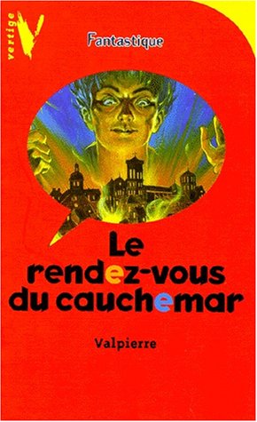 couverture de : Le rendez-vous du cauchemar