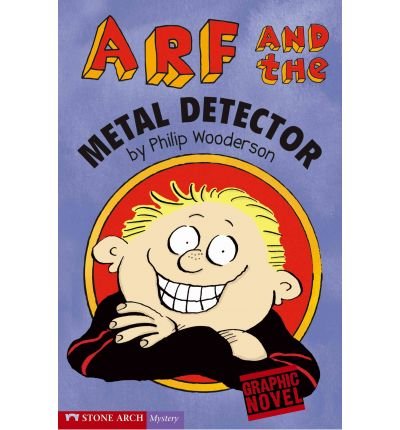 Preisvergleich Produktbild Arf and the Metal Detector (Graphic Trax (Library)) (Hardback) - Common