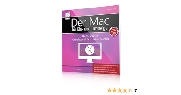 Der Mac Fur Ein Und Umsteiger Os X El Capitan Grundlagen Einfach Und Verstandlich Optimal Fur Alle Windows Umsteiger Und Mac Neu Einsteiger Die Praxisnahe Anleitung Von Giesbert Damaschke Amazon De Giesbert Damaschke Bucher