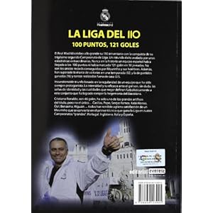 La liga del 110 : 100 puntos, 121 goles (Biografías Real Madrid)