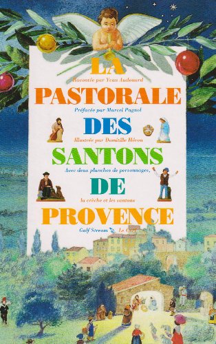 couverture de : La Pastorale des santons de Provence