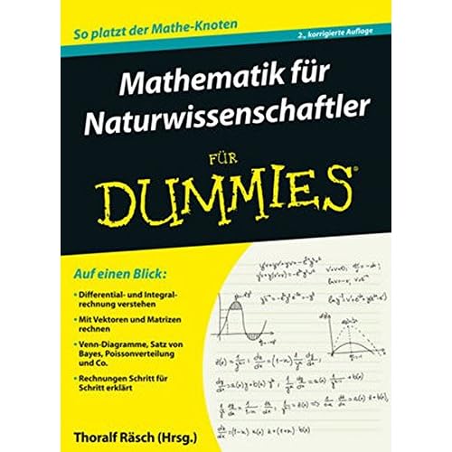 Mathematik für Naturwissenschaftler für Dummies