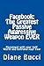 Produktbild Facebook: The Greatest Passive Aggressive Weapon EVER: Reconnect with your Self-Worth and Unfriend your Fear