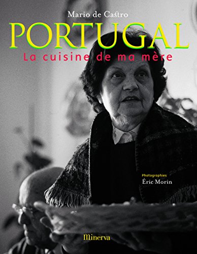 Download Portugal : La cuisine de ma mère Download Portugal : La cuisine de ma mère
