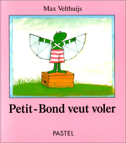 couverture de : Petit-Bond veut voler