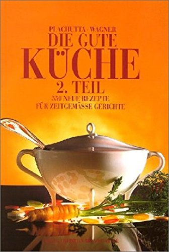 Download Die gute Küche, Tl. 2 Download Die gute Küche, Tl. 2
