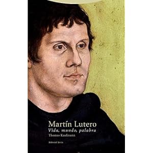 Martín Lutero (Estructuras y procesos. Religión)