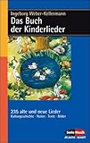 Image de Das Buch der Kinderlieder: 235 alte und neue Lieder. Kulturgeschichte, Noten,Texte, Bilder. Klavier-