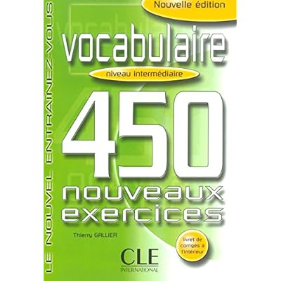 Vocabulaire (450 exercices, niveau intermdiaire)