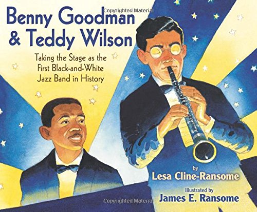 Download Benny Goodman & Teddy Wilson: Taking the Stage as the First Black-And-White Jazz Band in History Download Benny Goodman & Teddy Wilson: Taking the Stage as the First Black-And-White Jazz Band in History