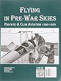 Image de Flying in Pre-War Skies - Private Club Aviation 1920 - 1939