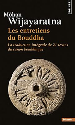 Points Les Entretiens Du Bouddha - La Traduction Intégrale De 21 Textes Du Canon Bouddhique