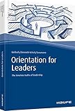  Orientation for Leaders: The timeless truths of leadership (Haufe Fachbuch)