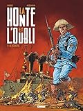 La Honte et l'oubli - Tome 01: Le Désastre by 