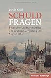 Image de Schuldfragen: Belgischer Untergrundkrieg und deutsche Vergeltung im August 1914