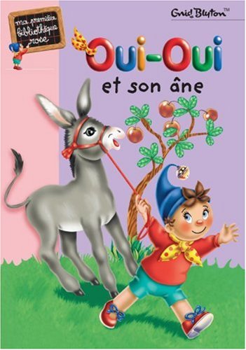 couverture de : Oui-Oui et son &acirc;ne