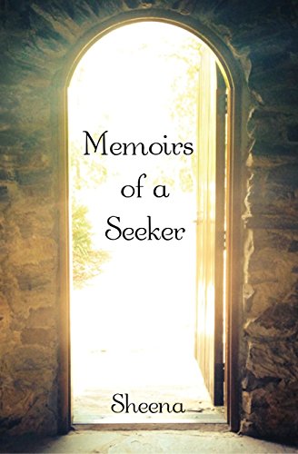 Memoirs of a Seeker (English Edition) Memoirs of a Seeker (English Edition)