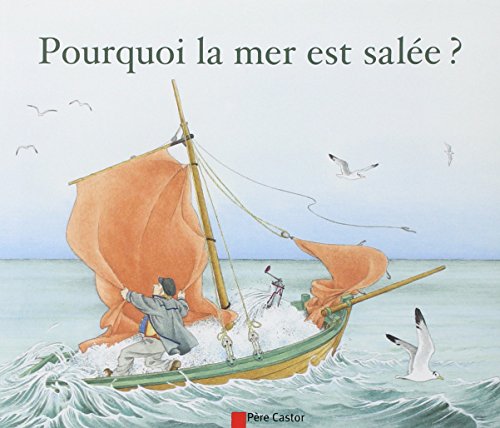 Pourquoi la mer est salée ?