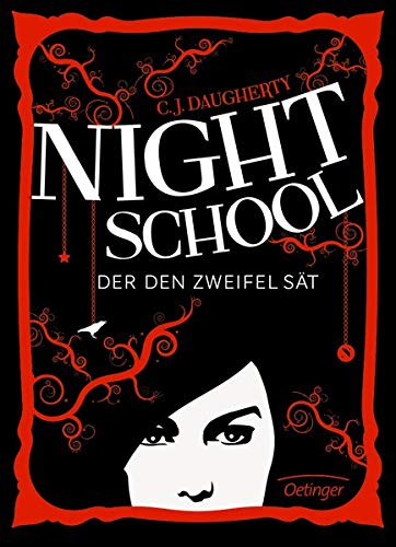 Night School 2: Der den Zweifel sät