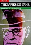 Thérapies de l'âme. L'Inflation du psychologisme