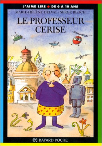couverture de : Le professeur Cerise