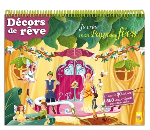 Download Décors de rêve - Je crée mon pays des fées Download Décors de rêve - Je crée mon pays des fées