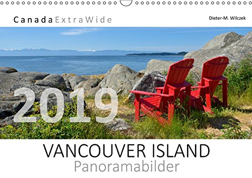 VANCOUVER ISLAND Panoramabilder (Wandkalender 2019 DIN A3 quer): Die wunderschönen, ausdrucksstarken und emotionalen Panorama-Aufnahmen beweisen, dass ... (Monatskalender, 14 Seiten ) (CALVENDO Natur)