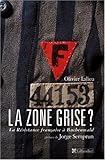 La zone grise ? : La Résistance française à Buchenwald