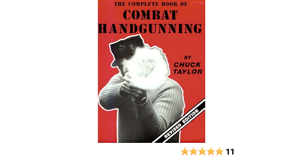 Complete Book of Combat Handgunning 
