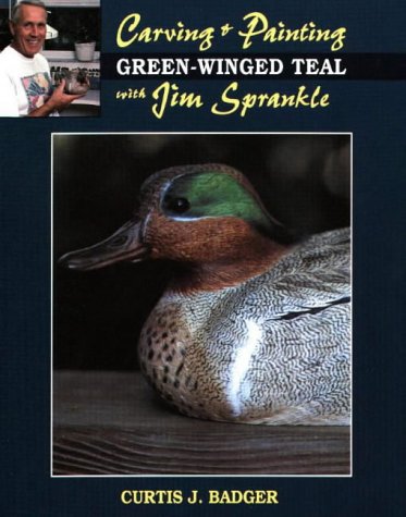 Leer Libro Carving and Painting GreenWinged Teal with Jim Sprankle Carving and Painting S gratis