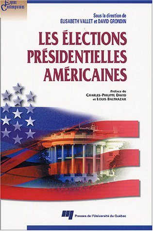 Les élections présidentielles américaines