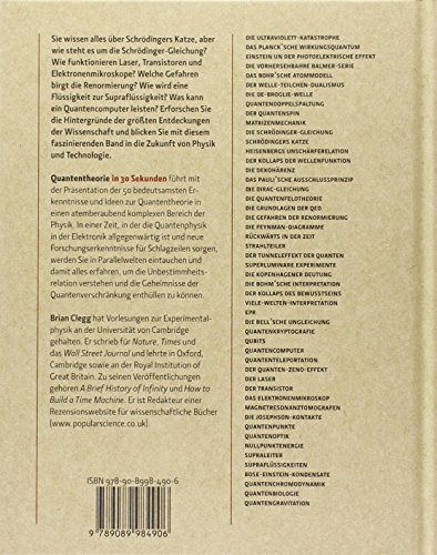 Quantentheorie in 30 Sekunden: Quantentheorie in 30 Sekunden fu¨hrt mit der Präsentation der 50 bedeutsamsten Erkenntnisse und Ideen zur ... atemberaubend komplexen Bereich der Physik