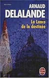 La Lance de la Destinée