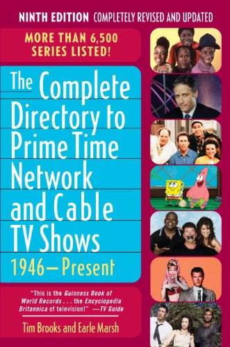 The Complete Directory to Prime Time Network and Cable TV Shows, 1946-Present (English Edition) The Complete Directory to Prime Time Network and Cable TV Shows, 1946-Present (English Edition)