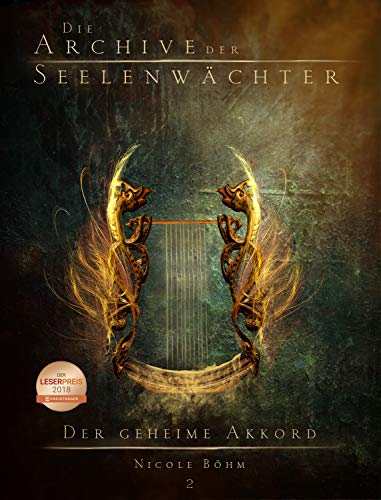 Die Archive der Seelenwächter 2 - Der geheime Akkord Die Archive der Seelenwächter 2 - Der geheime Akkord