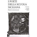 I poeti della Scuola siciliana. Poeti siculo-toscani (Vol. 3)