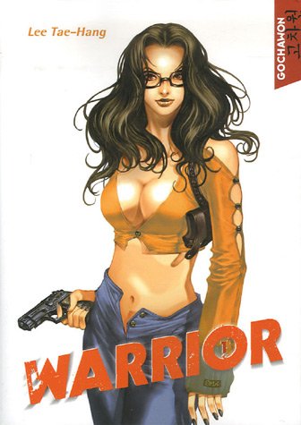 Warrior — Tome 1