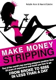 Image de Make Money Stripping: how to make money as an exotic dancer tonight! (English Edition)