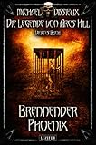 Buchinformationen und Rezensionen zu Brennender Phoenix (Die Legende von Arc's Hill 4) von Michael Dissieux