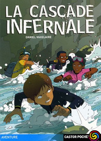 couverture de : LA CASCADE INFERNALE