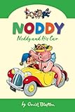 Noddy And His Car (Noddy Classic Collection, Book 3)